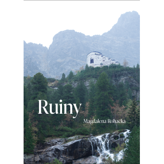 RUINY Magdalena Rohacka